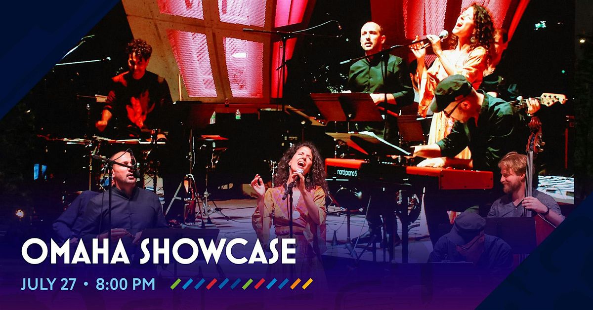 OMAHA SHOWCASE, 27 July | Event in Omaha | AllEvents