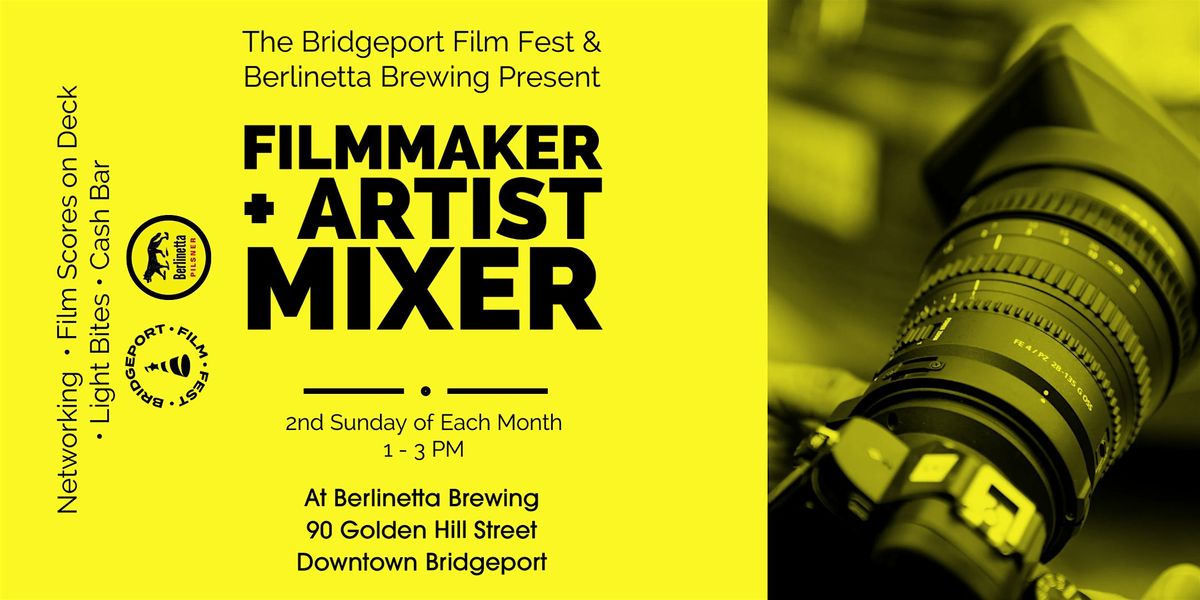 August Filmmaker and Artist Mixer, 10 August | Event in Bridgeport | AllEvents