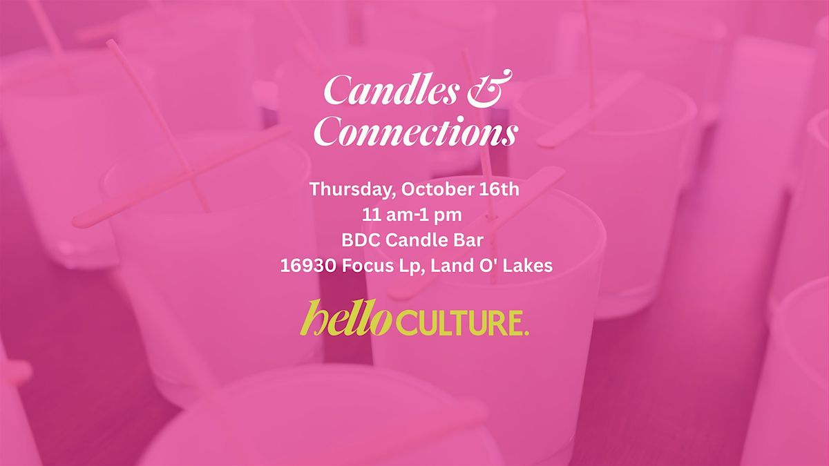 Candles & Connections, 16 October | Event in Land O' Lakes | AllEvents