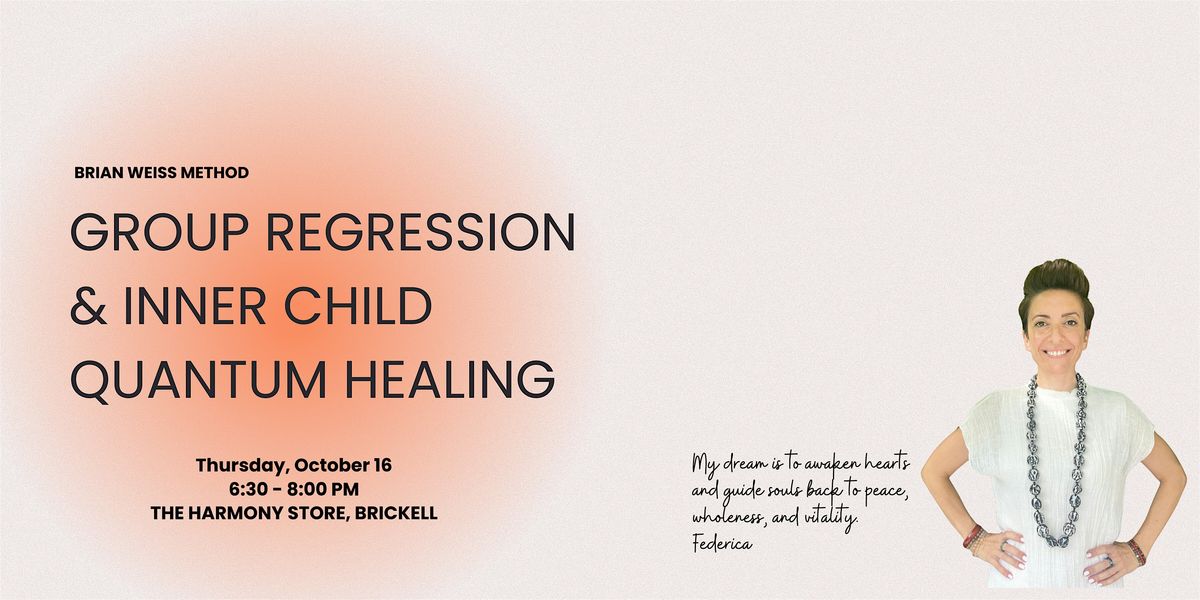 Group Regression & Inner Child Quantum Healing, 16 October | Event in Miami | AllEvents