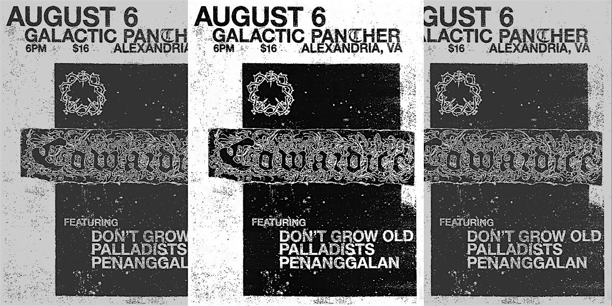 Live Music: Cowardice, Don’t Grow Old, Palladists, and Penanggalan, 6 August | Event in Alexandria | AllEvents