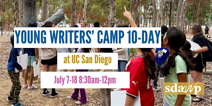 Young Writers' Camp 10-day @ UC San Diego | YWC 2025, 7 July | Event in San Diego | AllEvents