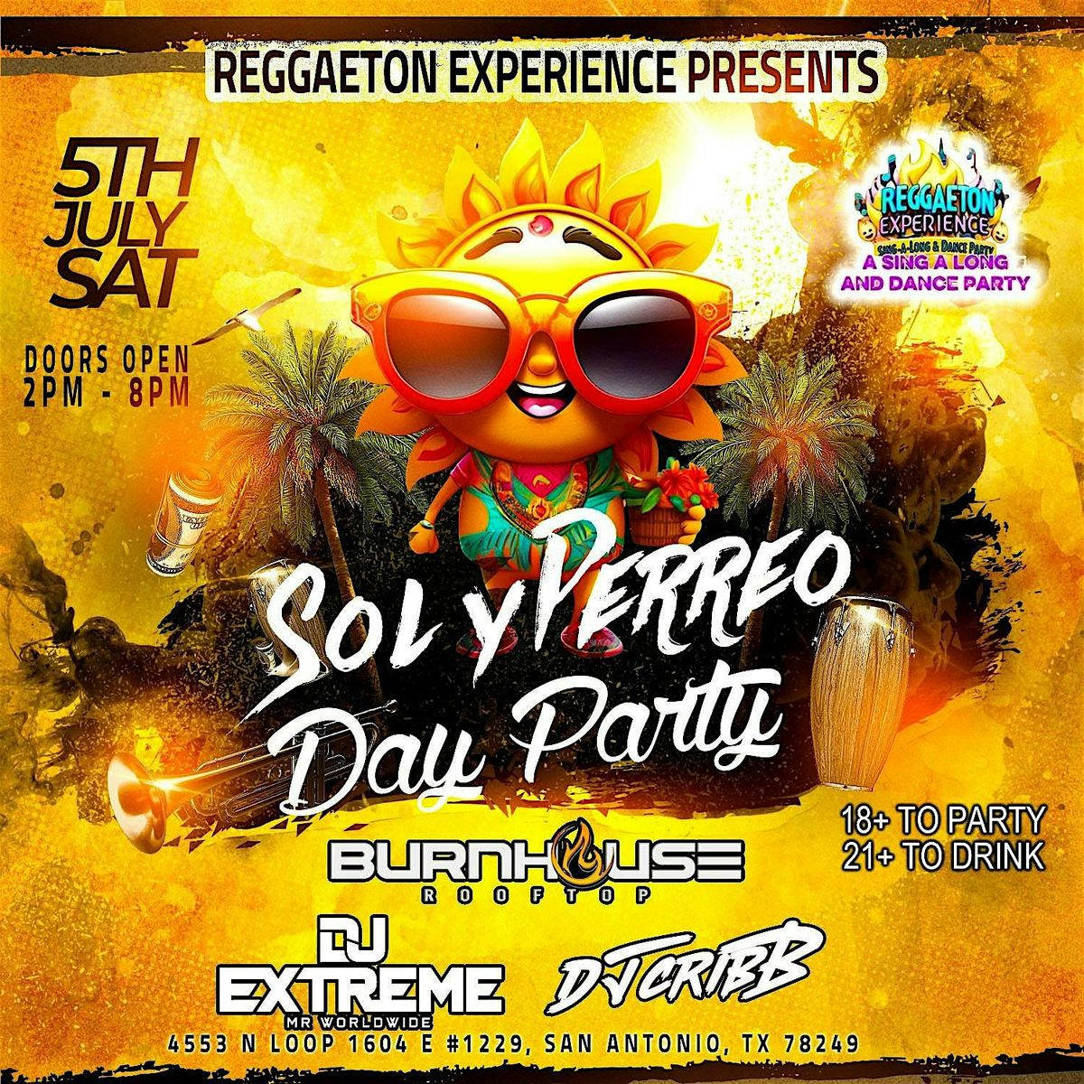 A Reggaeton Day Party FT. Dj Extreme MrWorldWide & Dj Cribb & Friends, 5 July | Event in San Antonio