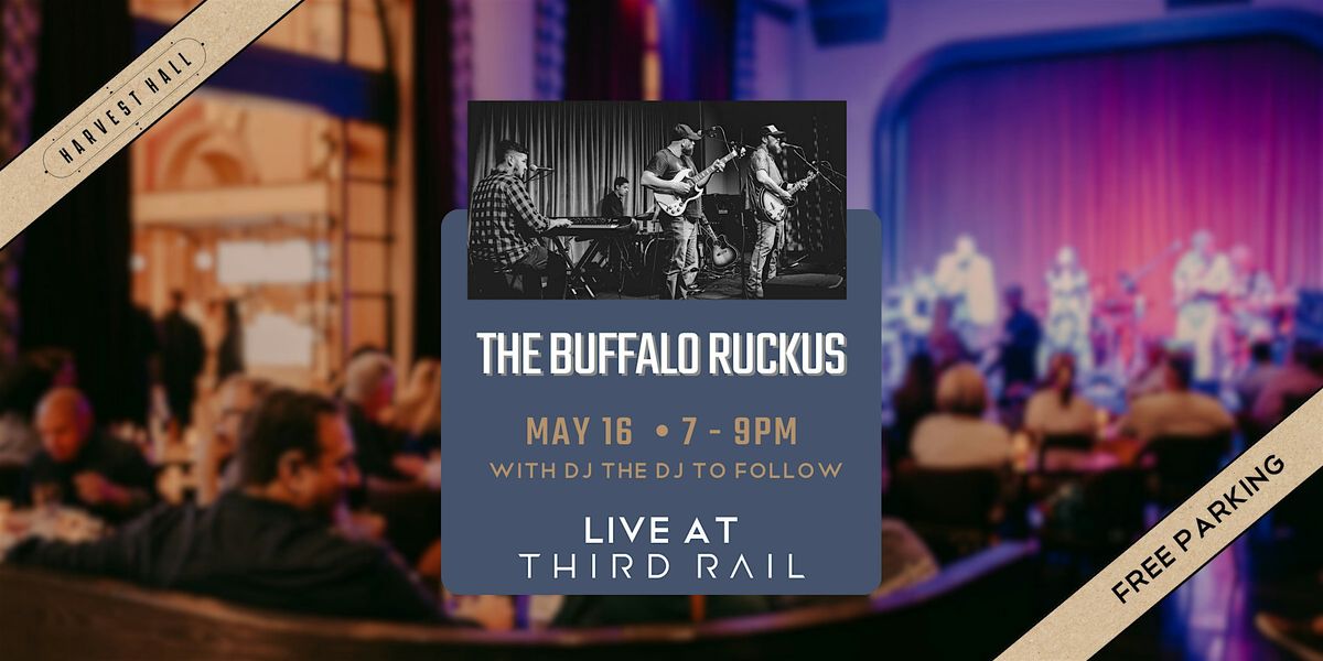 The Buffalo Ruckus  | LIVE at Third Rail, 16 May | Event in Grapevine | AllEvents