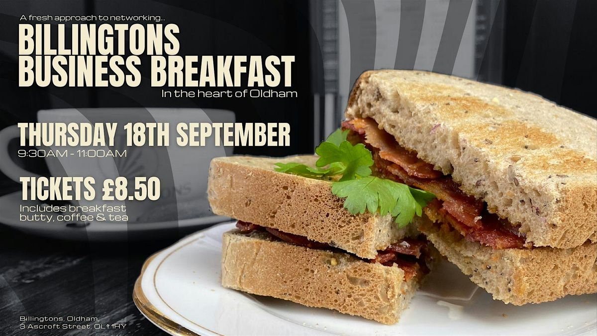 Billingtons Business Breakfast, 18 September | Event in Oldham | AllEvents