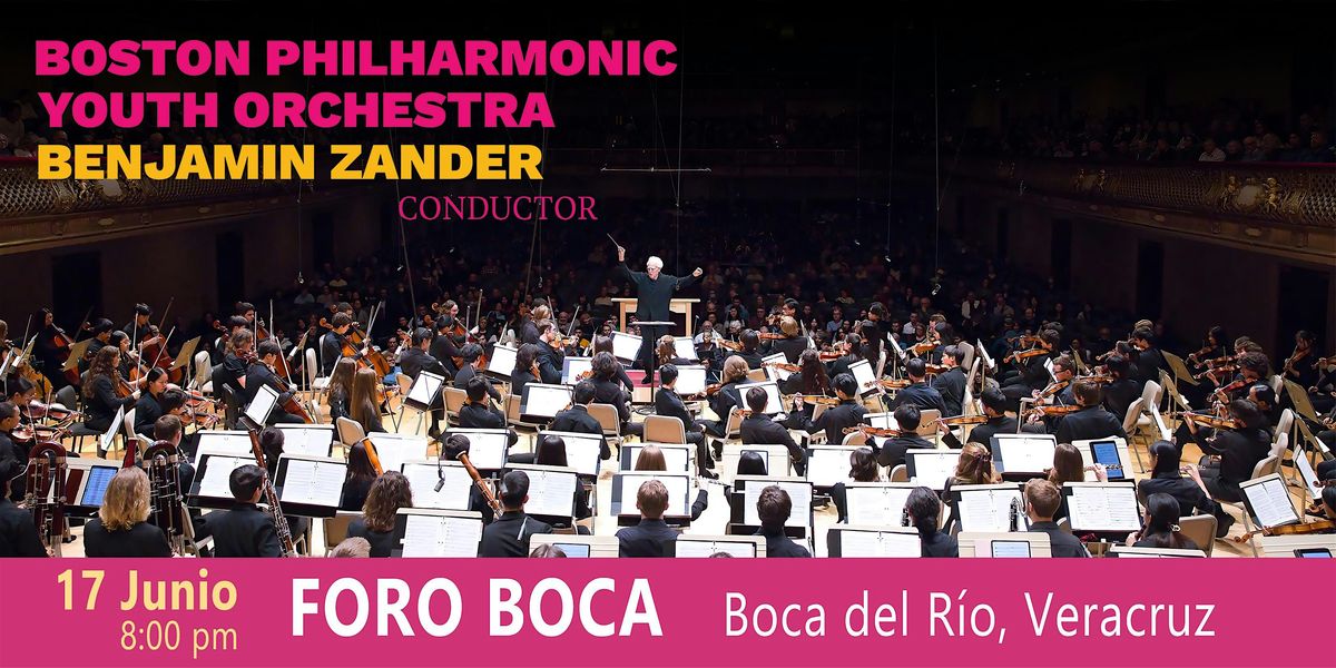 Boston Philharmonic Youth Orchestra: Concierto en Boca del Río, 17 June | Event in Boca del Río | AllEvents