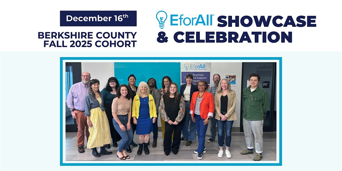 EforAll Berkshire County Fall 2025 Showcase and Celebration, 16 December | Event in Pittsfield | AllEvents