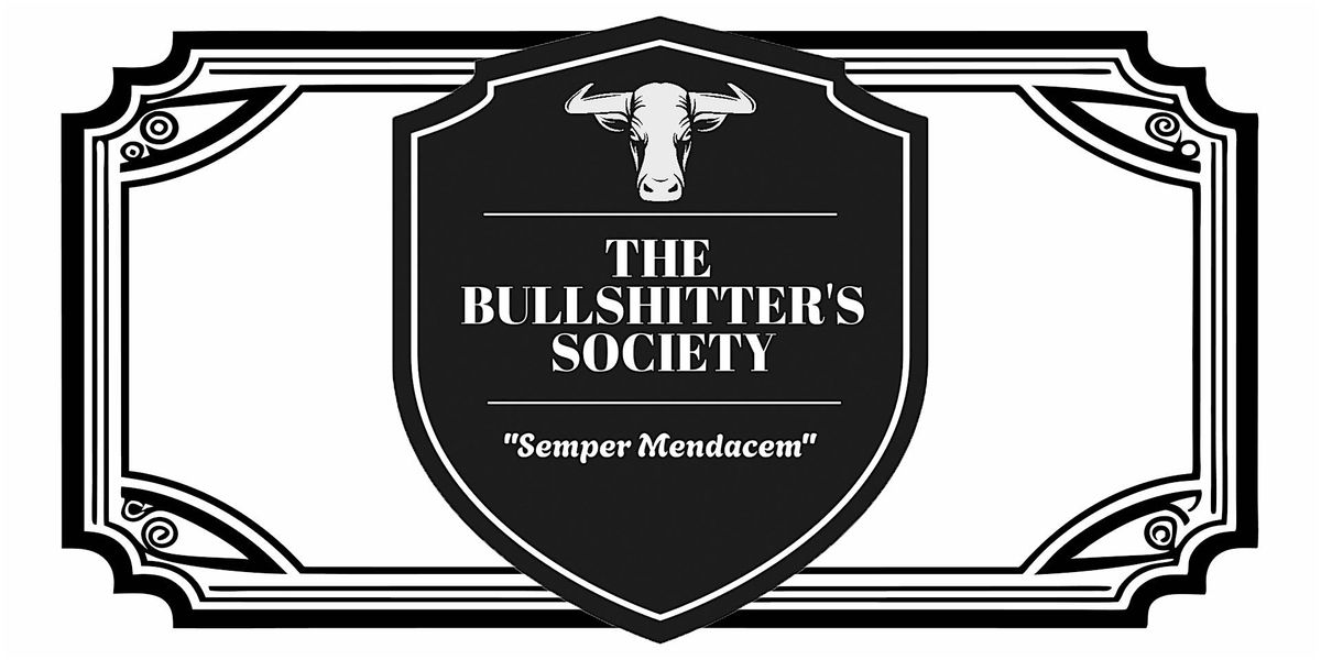 The Bullshitter's Society, 1 August | Event in Chicago | AllEvents