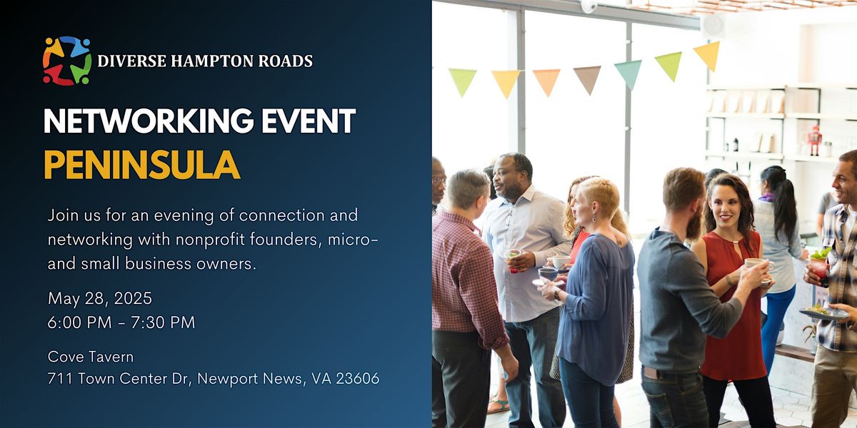 Diverse Hampton Roads Networking Event (Peninsula), 28 May | Event in Newport News | AllEvents