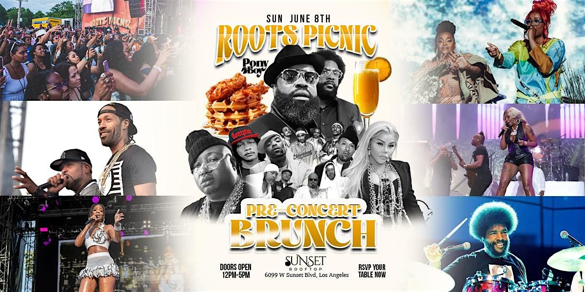 BET WEEKEND - ROOTS PICNIC - PRE CONCERT BRUNCH, 8 June | Event in Hollywood | AllEvents