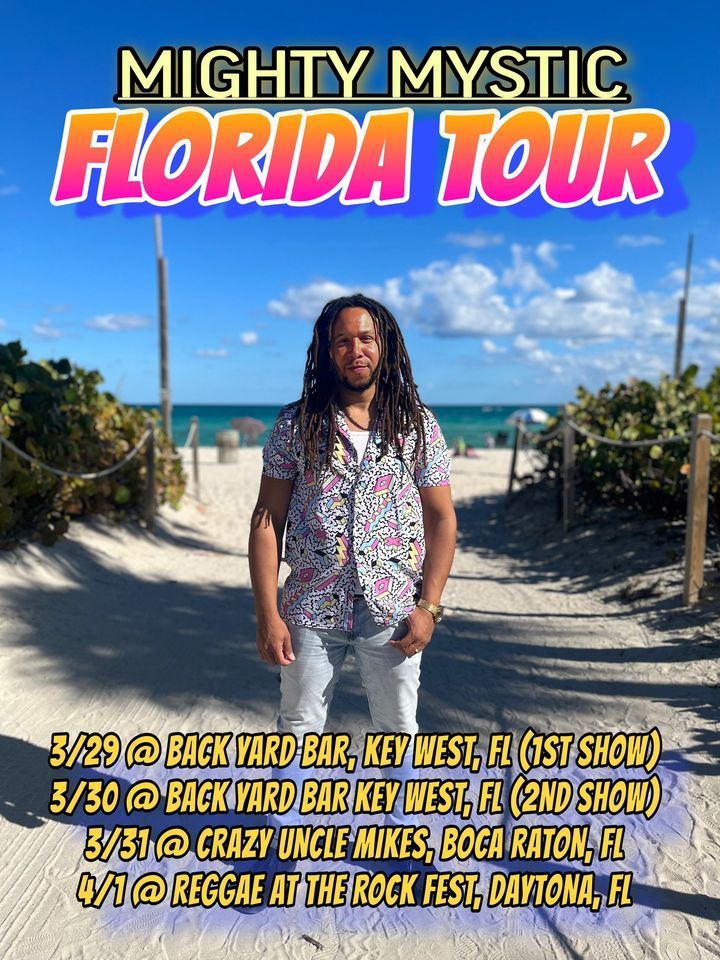 Mighty Mystic live at Backyard Bar, Key West, FL 3/29 & 3/30, Duval St