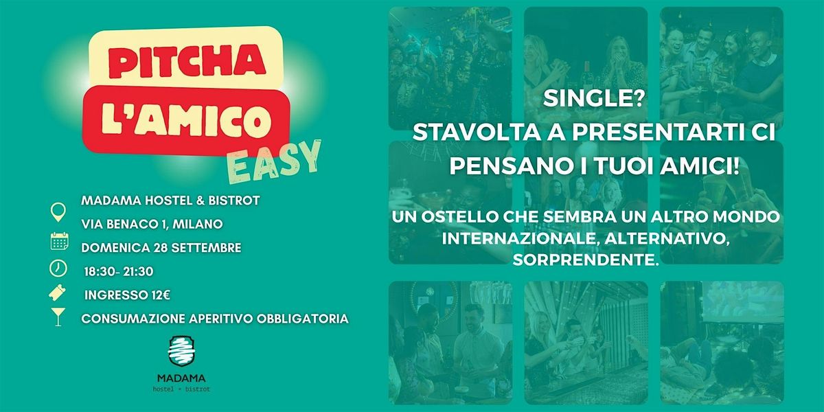 Pitcha L'Amico Easy, 28 September | Event in Milano | AllEvents