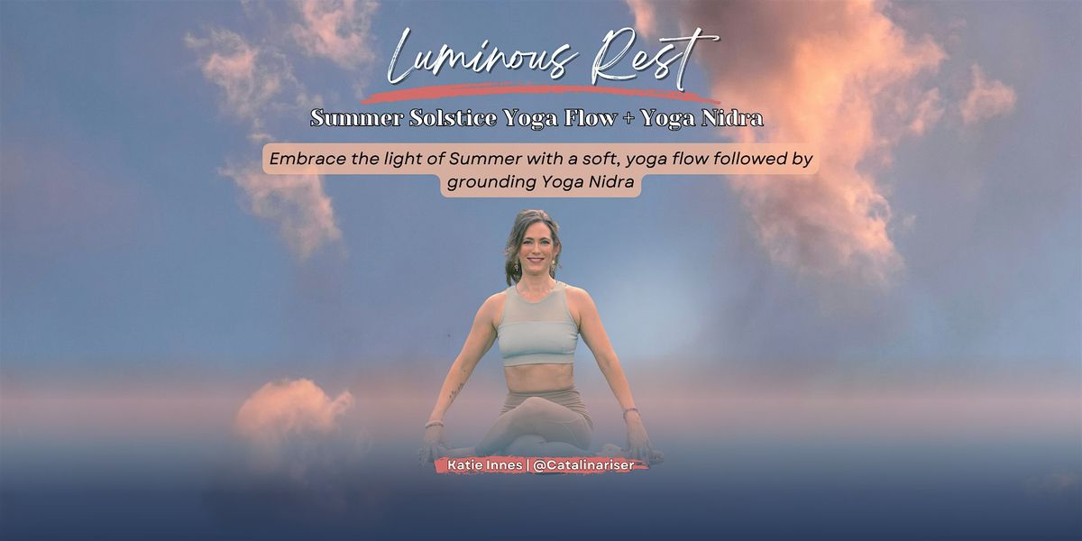 Luminous Rest | Yoga + Nidra, 21 June | Event in Tucson | AllEvents
