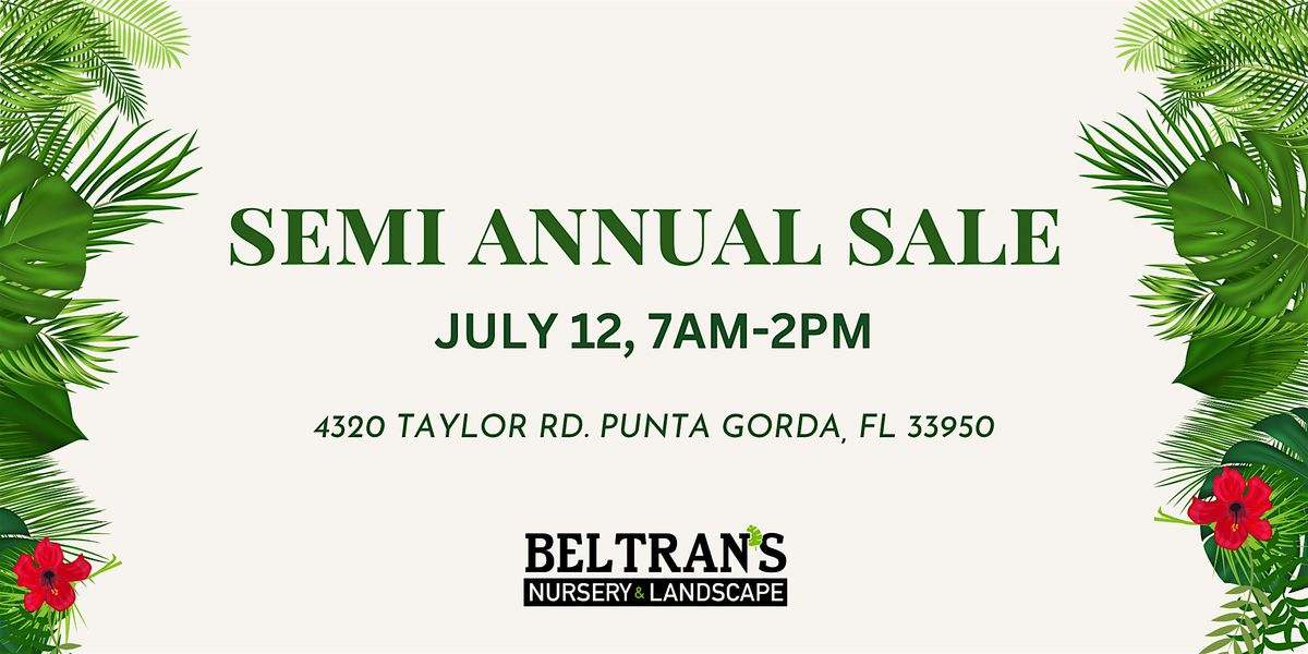 Semi-Annual Sale | Beltran's Nursery in Punta Gorda, 13 July | Event in Punta Gorda | AllEvents