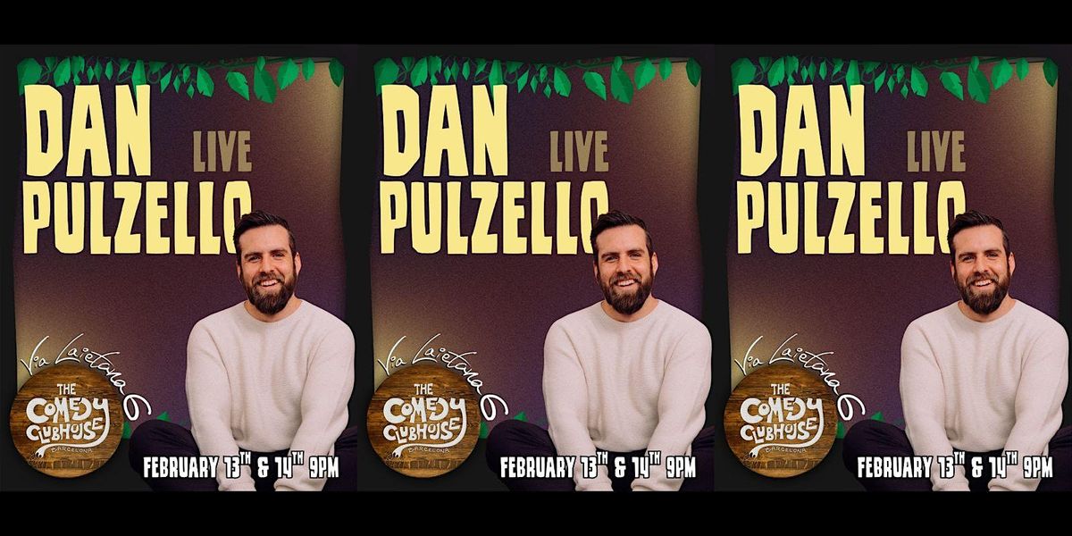 Dan Pulzello: Comedy in English (New Material), 13 February | Event in Barcelona | AllEvents