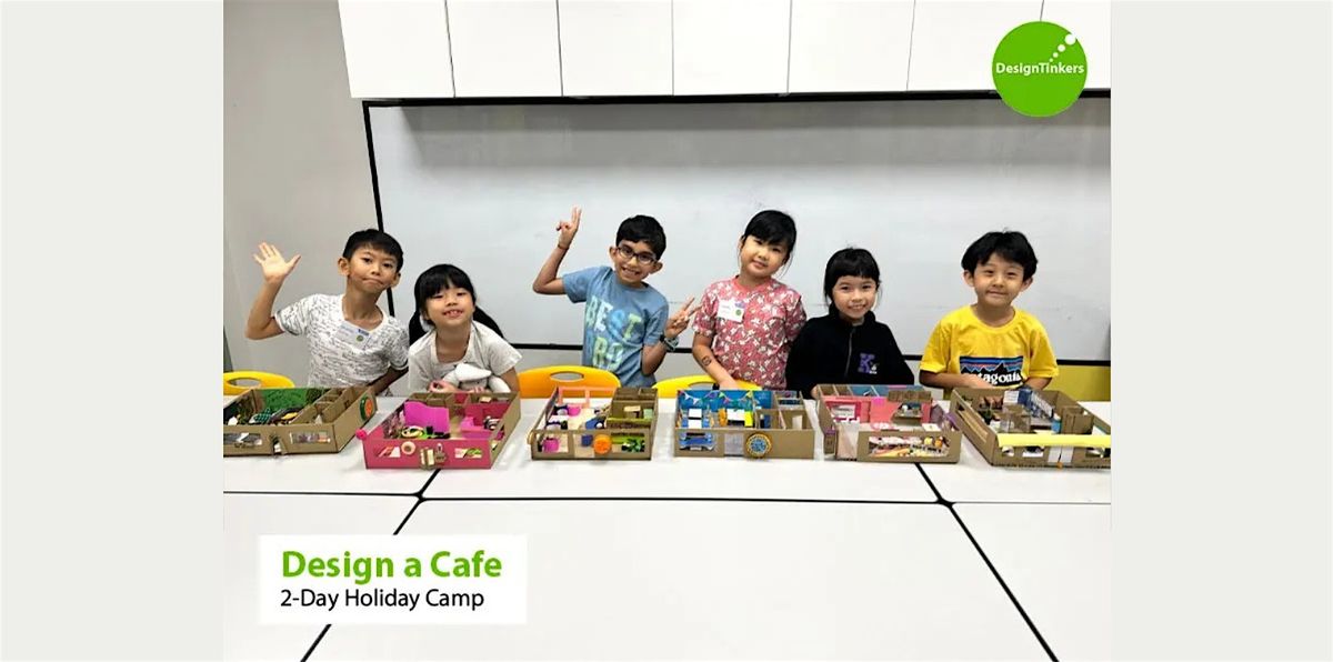 Design a Cafe: 2-day Camp* (Oct), 16 October | Event in Queenstown | AllEvents