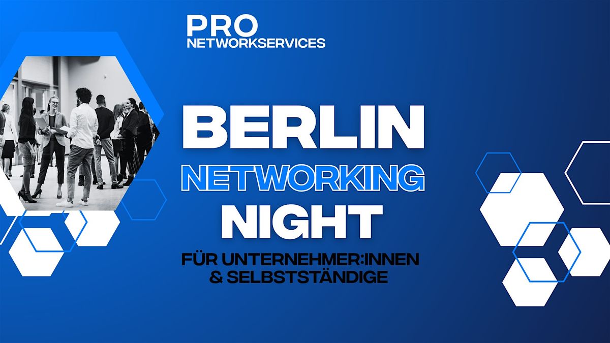 Netzwerken für Deinen Erfolg: Das Netzwerk-Event in BERLIN | Event in Berlin | AllEvents