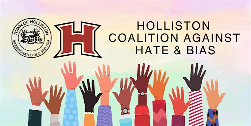 Holliston Coalition Against Hate and Bias: Community Forum, 17 June | Event in Holliston | AllEvents