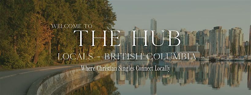 Vancouver, BC Canada Event for Christian Singles, 27 September | Event in Vancouver | AllEvents