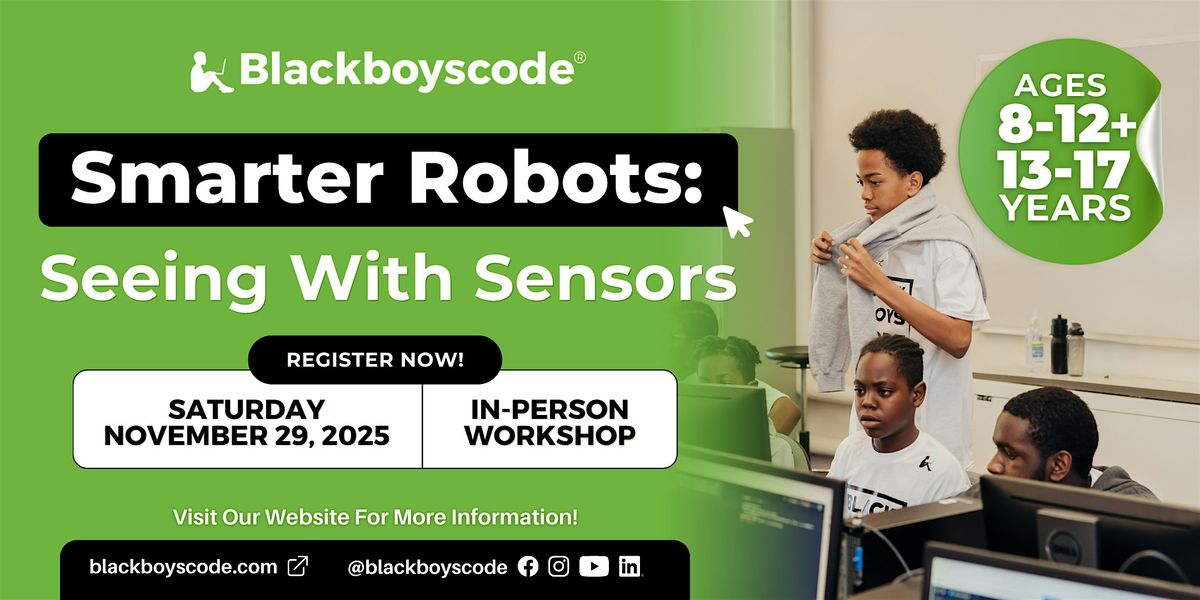 Black Boys Code Calgary - Smarter Robots: Seeing with Sensors, 29 November | Event in Calgary | AllEvents