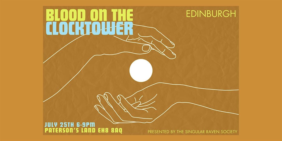 Blood on the Clocktower - Edinburgh, 25 July | Event in Edinburgh | AllEvents