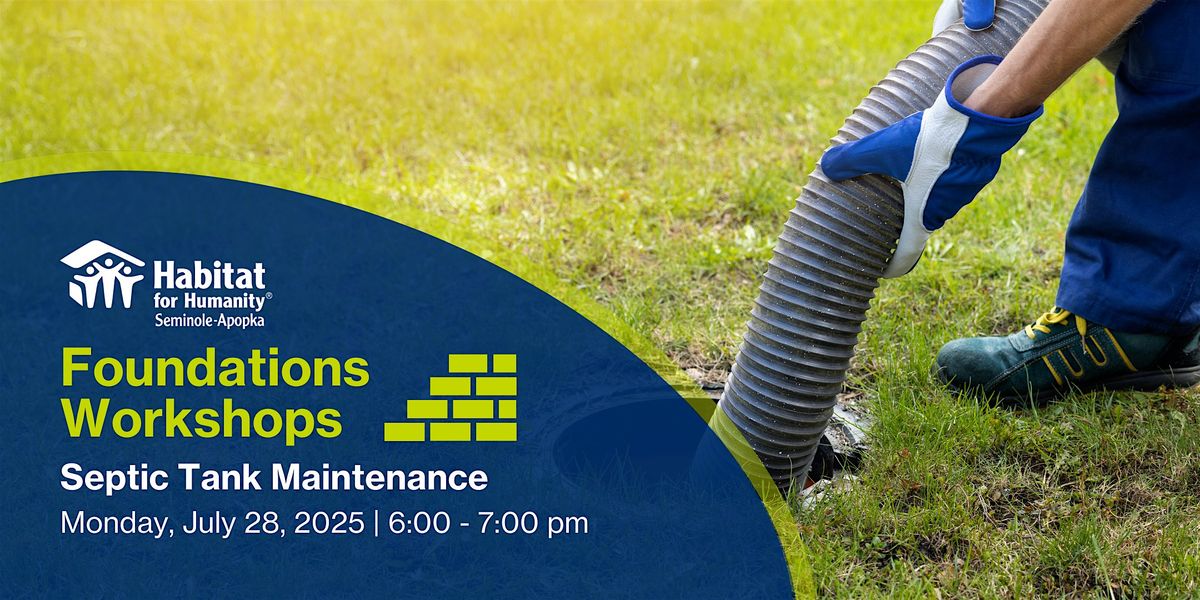 Foundations Workshop - Understanding Septic Tank Maintenance, 28 July | Event in Sanford | AllEvents