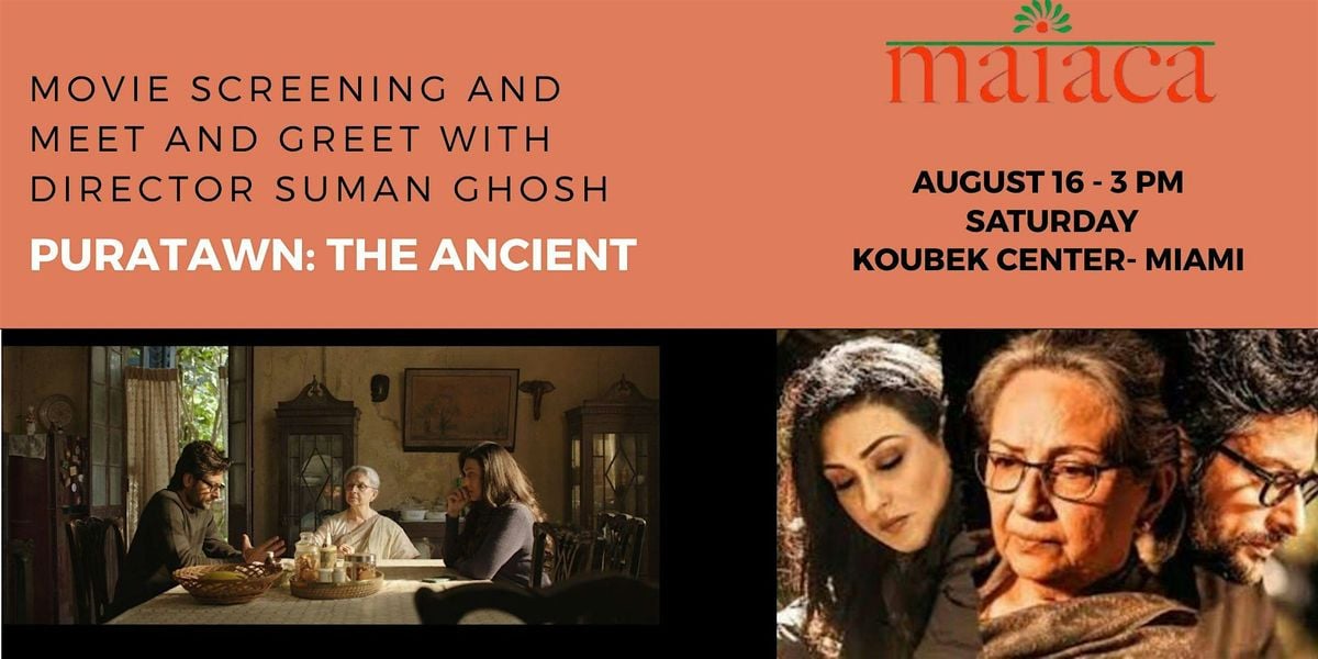 Puratawn: The Ancient Movie Screening, 16 August | Event in Miami | AllEvents
