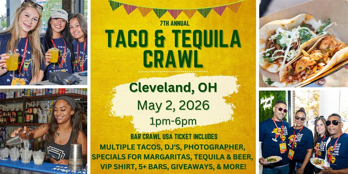 Cleveland Taco & Tequila Bar Crawl: May 2nd, 8th Annual by Bar Crawl USA, 2 May | Event in Cleveland | AllEvents