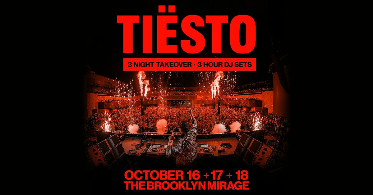 TIËSTO 3 NIGHT TAKEOVER, 17 October | Event in Brooklyn | AllEvents
