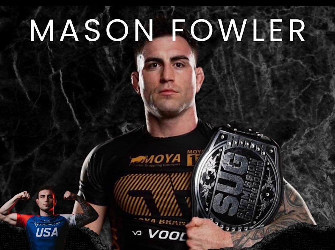 MASON FOWLER NOGI JIU JITSU SEMINAR, 7 June | Event in Myrtle Beach | AllEvents