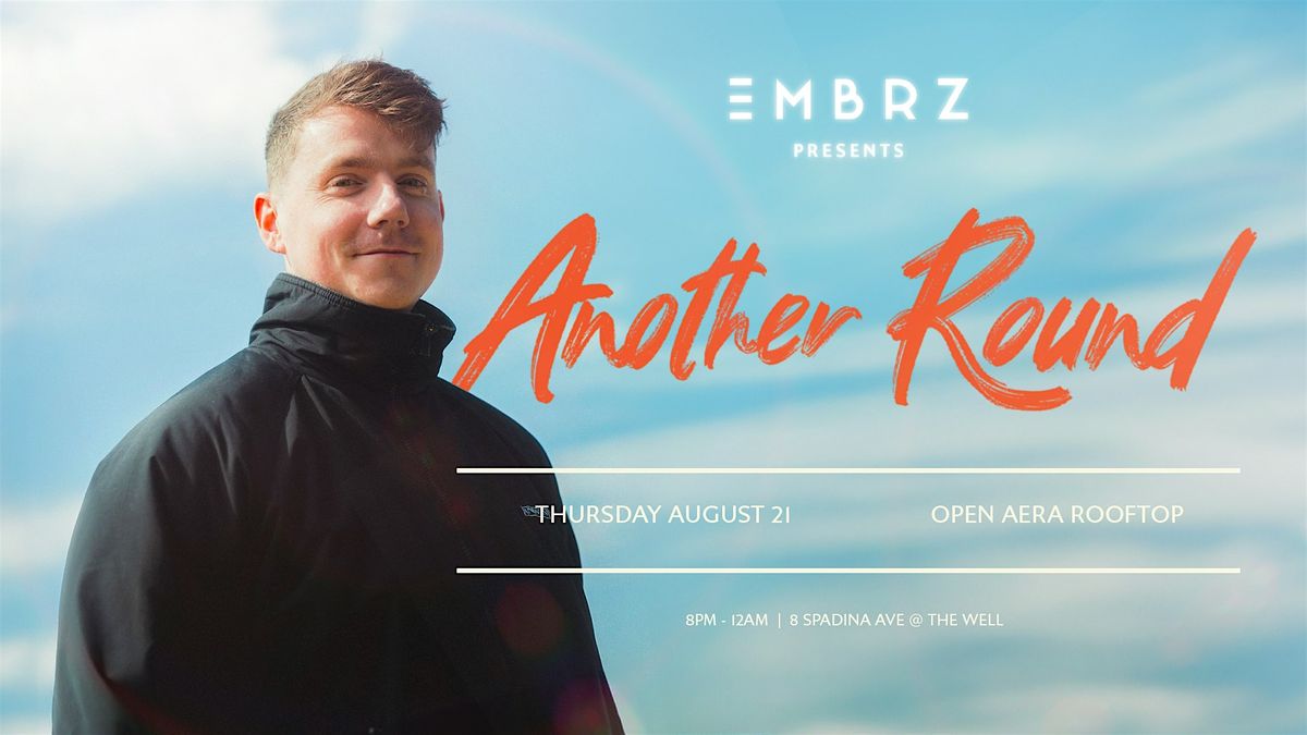EMBRZ | Sunset Rooftop Party | Open Aera, Toronto, 21 August | Event in Toronto | AllEvents