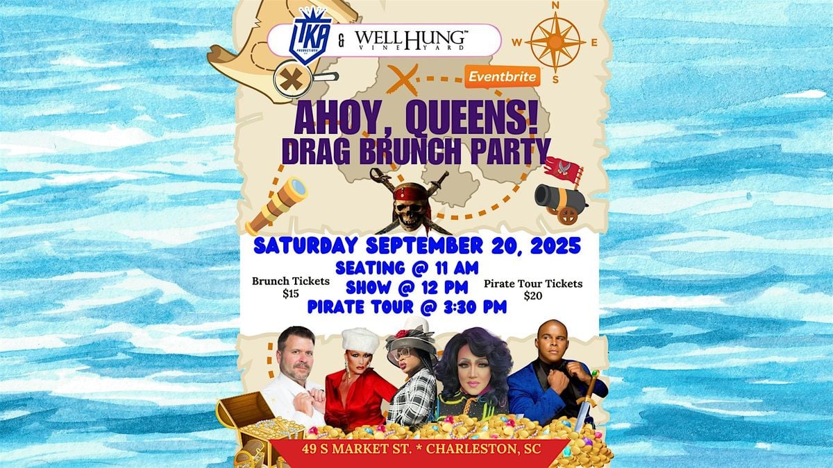 Well Hung Vineyard Ahoy, Queens Drag Brunch Party & Pirate Tour, 20 September | Event in Charleston | AllEvents