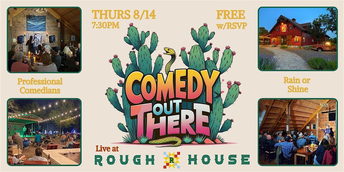 Comedy Out There at Roughhouse Brewing - FREE with RSVP, 14 August | Event in San Marcos | AllEvents