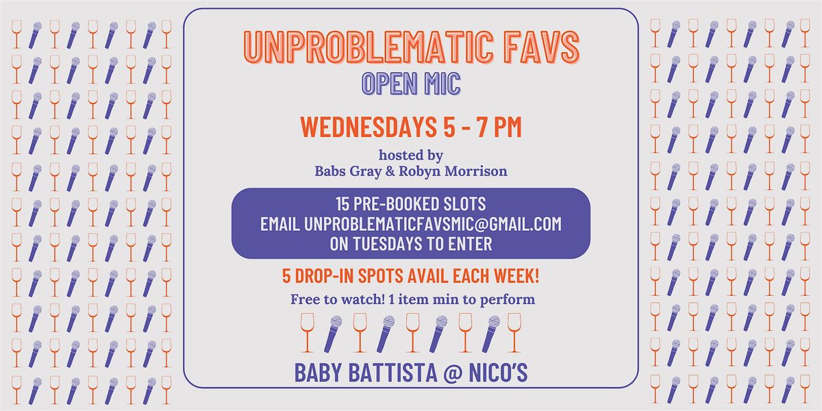Unproblematic Favs | LA Comedy Open Mic @ nico's, 26 November | Event in Los Angeles | AllEvents