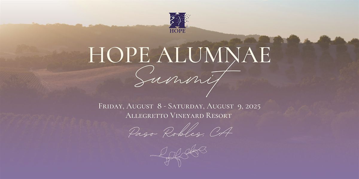 2025 Alumnae Summit, 8 August | Event in Paso Robles | AllEvents