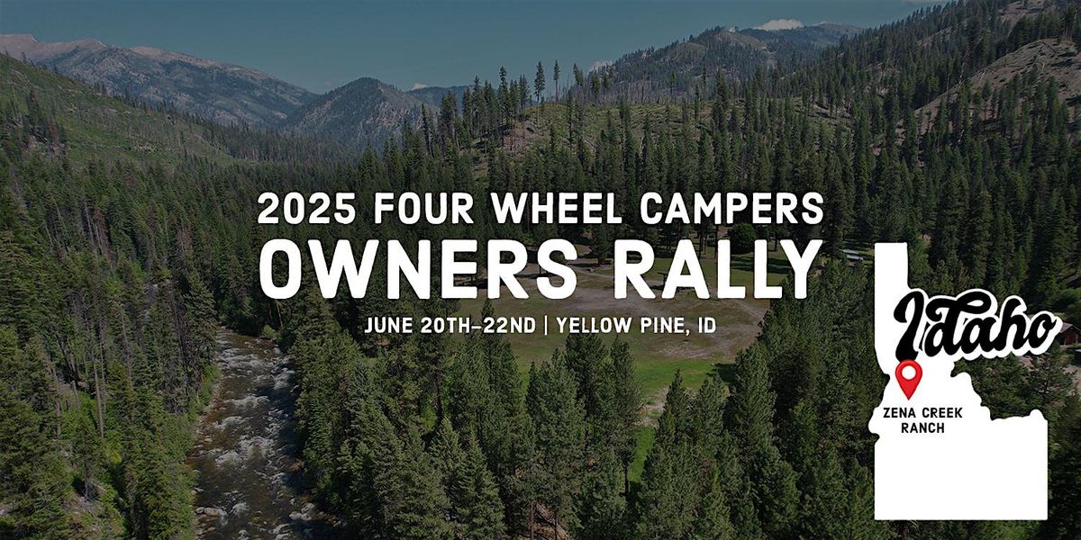 2025 Four Wheel Campers Owners Rally - Idaho, 20 June | Event in Yellow Pine | AllEvents
