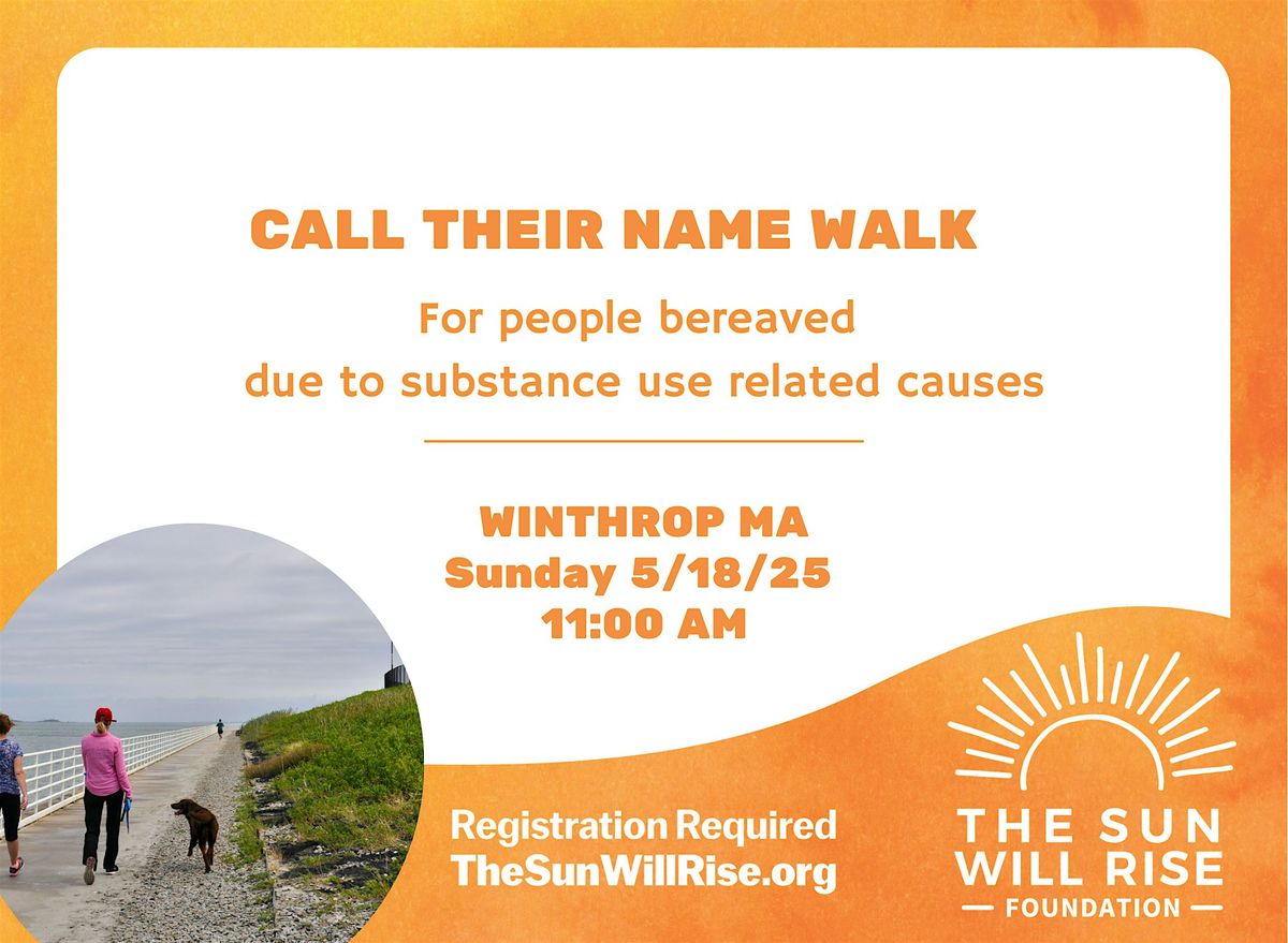 CALL THEIR NAME WALK, 18 May | Event in Winthrop | AllEvents