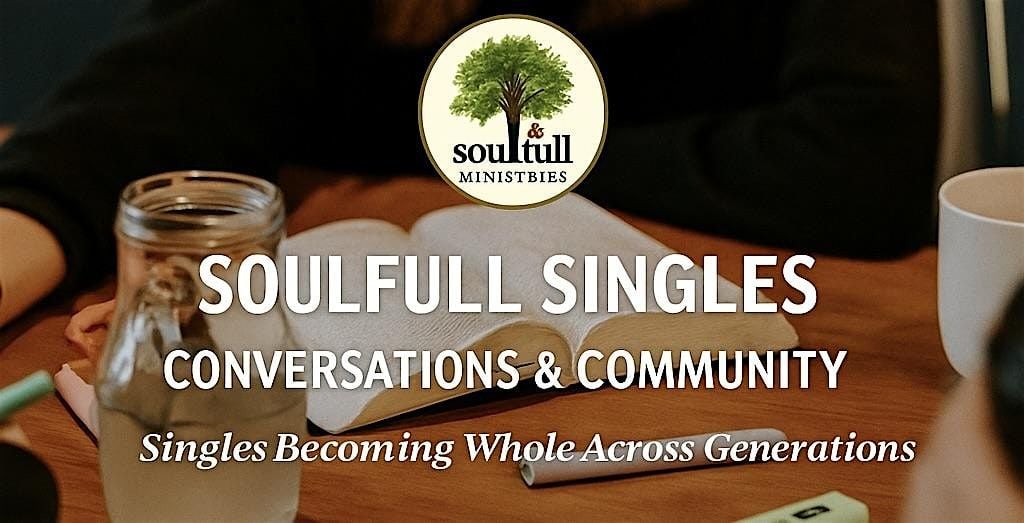Soulfull Singles: Conversations & Community, 28 August | Event in New Orleans | AllEvents
