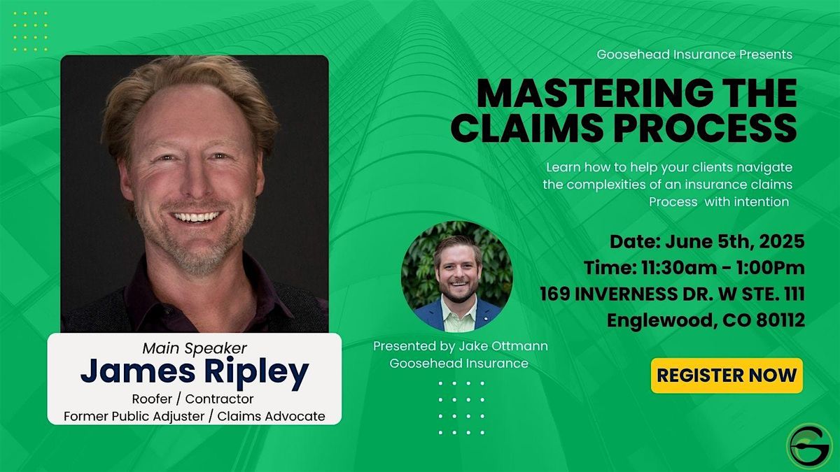 Mastering the Insurance Claims Process - Goosehead Insurance | Event in Englewood | AllEvents