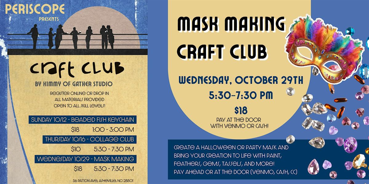 Halloween Mask Making @ Periscope with Gather Craft Club, 29 October | Event in Asheville | AllEvents