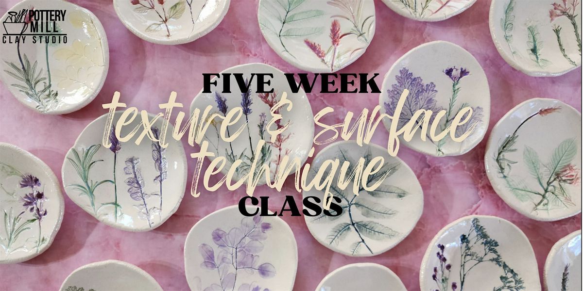 Surface Technique & Hand Building Clay Class:  (July-August Five Week), 14 July | Event in Lowell | AllEvents