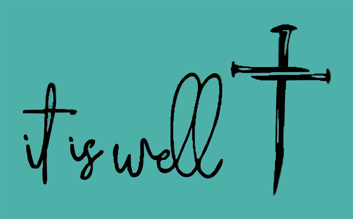 IT IS WELL 2026 WOMEN'S CONFERENCE, 6 February | Event in Belton | AllEvents