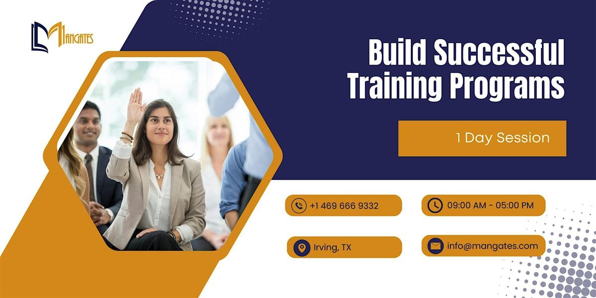 Build Successful Training Programs – 1 Day Session in Irving, TX, 29 September | Event in Irving | AllEvents