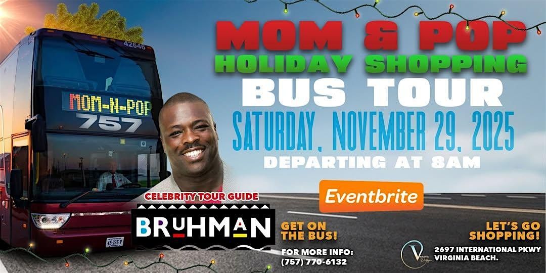 Mom & Pop Holiday Shopping Bus Tour Hosted by Bruh Man from Martin TV Show | Event in Virginia Beach | AllEvents