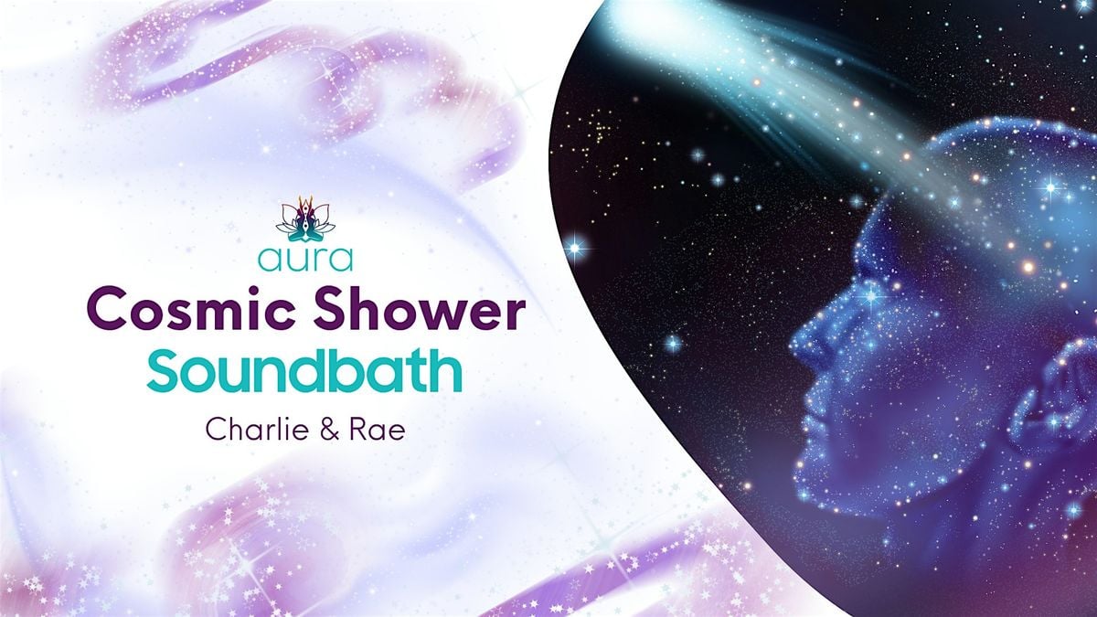 Cosmic Shower Sound Bath, 16 August | Event in Spring | AllEvents