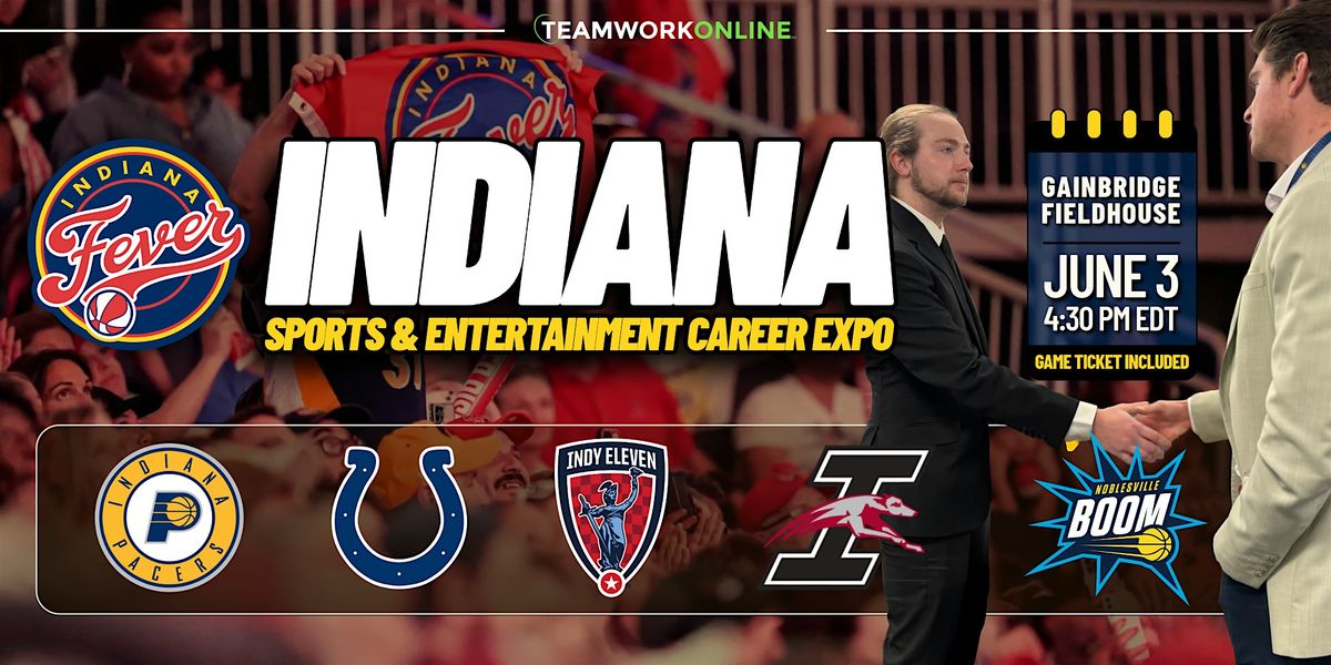 Indiana Sports & Entertainment Career Fair hosted by the Indiana Fever, 3 June | Event in Indianapolis