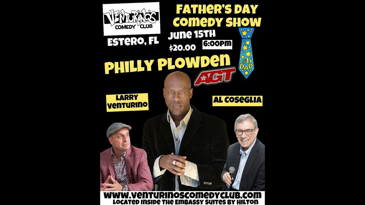 Philly Plowden - Father's Day Comedy Show, 15 June | Event in Estero | AllEvents