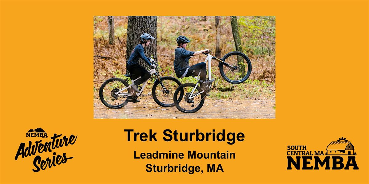 NEMBA Adventure Series - Trek Sturbridge, 14 June | Event in Sturbridge | AllEvents