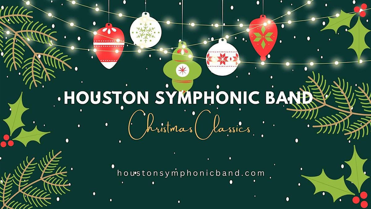 Houston Symphonic Band Presents: Christmas Classics, 14 December | Event in Houston | AllEvents