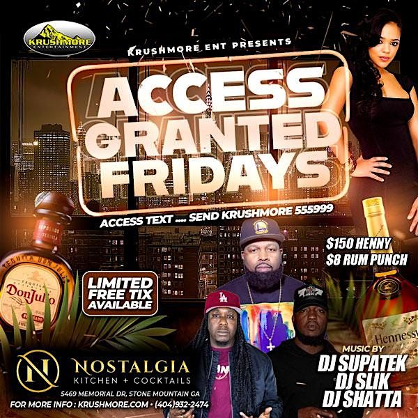ACCESS GRANTED FRIDAYS | Event in Stone Mountain | AllEvents